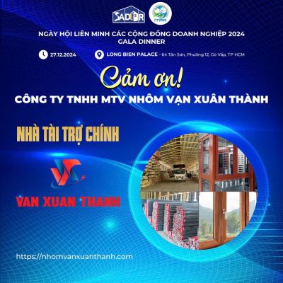 CẢM ƠN NHÀ TÀI TRỢ CHÍNH - NHÔM VẠN XUÂN THÀNH: GÓP SỨC CHO NGÀY HỘI LIÊN MINH CÁC CỘNG ĐỒNG DOANH NGHIỆP  