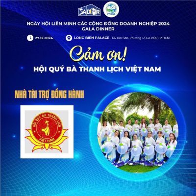 BAN TỔ CHỨC NGÀY HỘI LIÊN MINH CÁC CỘNG ĐỒNG DOANH NGHIỆP TRÂN TRỌNG CẢM ƠN NHÀ TÀI TRỢ ĐỒNG HÀNH - HỘI QUÝ BÀ THANH LỊCH VIỆT NAM