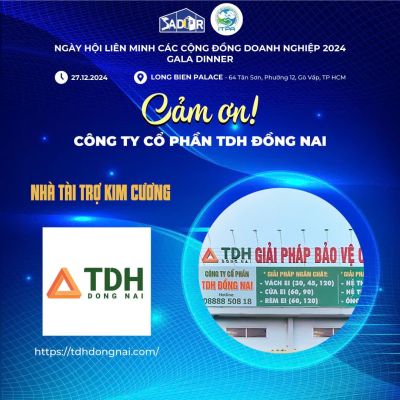 SỰ ĐỒNG HÀNH NHÀ TÀI TRỢ KIM CƯƠNG - CÔNG TY CỔ PHẦN TDH ĐỒNG NAI TẠI NGÀY HỘI LIÊN MINH CÁC CỘNG ĐỒNG DOANH NGHIỆP