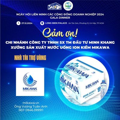 CẢM ƠN NHÀ TÀI TRỢ VÀNG - CÔNG TY TNHH SX TM ĐẦU TƯ MINH KHANG - XƯỞNG SẢN XUẤT NƯỚC UỐNG ION KIỀM MIKAWA