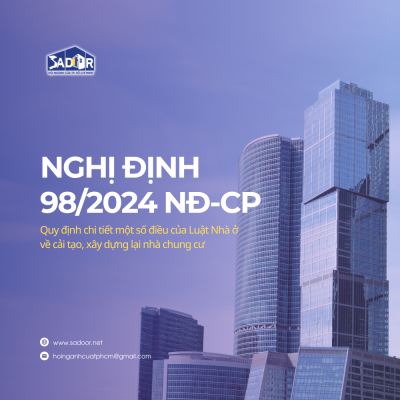 Nghị Định 98/2024/NĐ-CP: Quy định về cải tạo nhà chung cư 